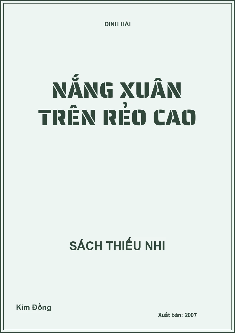 NẮNG XUÂN TRÊN RẺO CAO