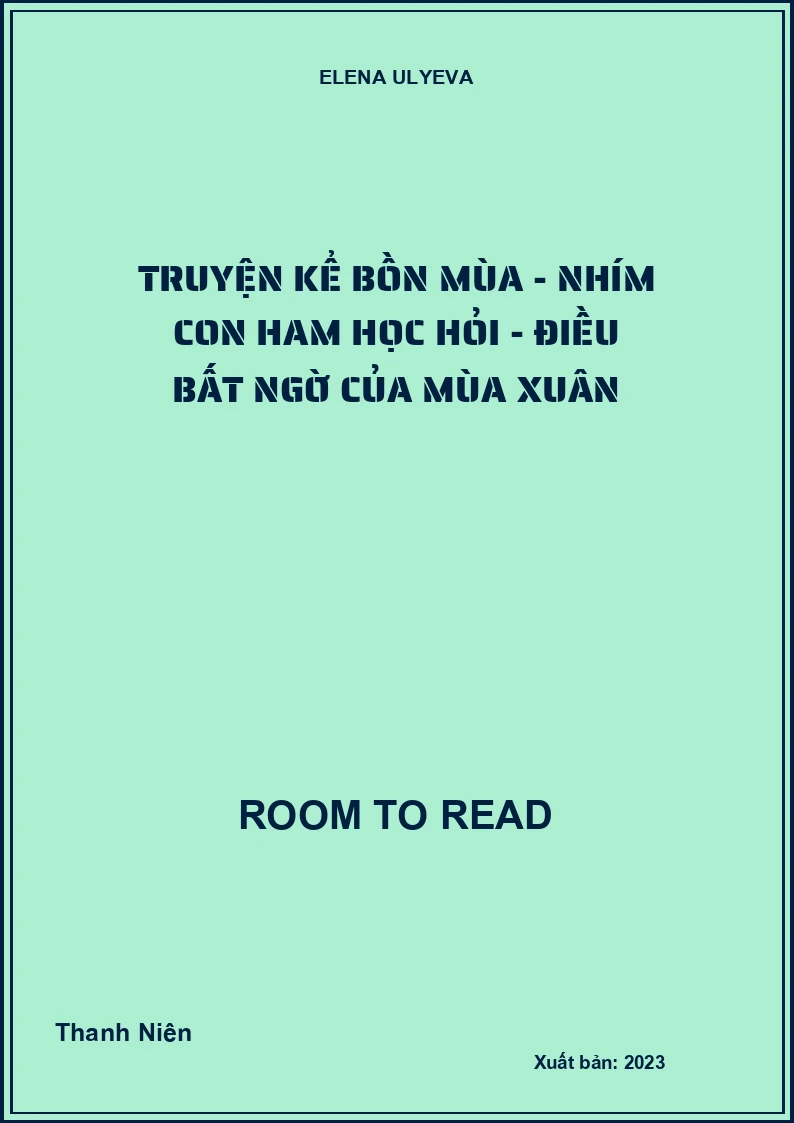 Truyện kể bồn mùa - Nhím con ham học hỏi - Điều bất ngờ của mùa xuân