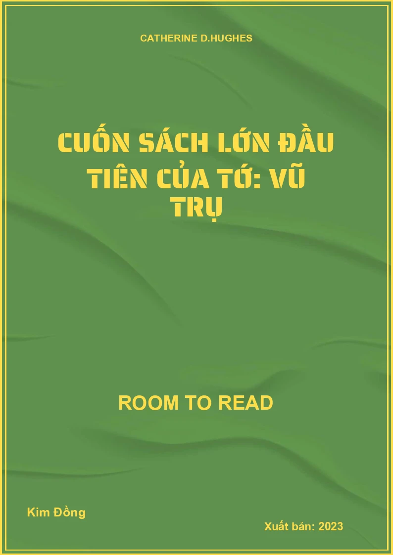 Cuốn Sách Lớn Đầu Tiên Của Tớ: Vũ Trụ