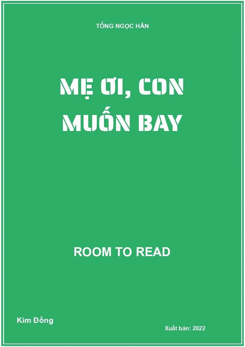 Mẹ ơi, con muốn bay