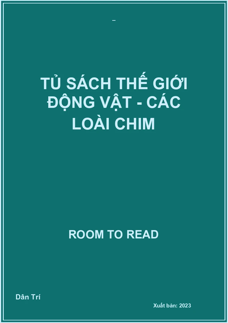 Tủ sách thế giới động vật - Các loài chim