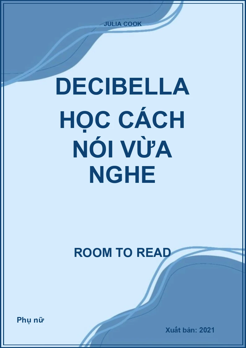 Decibella học cách nói vừa nghe