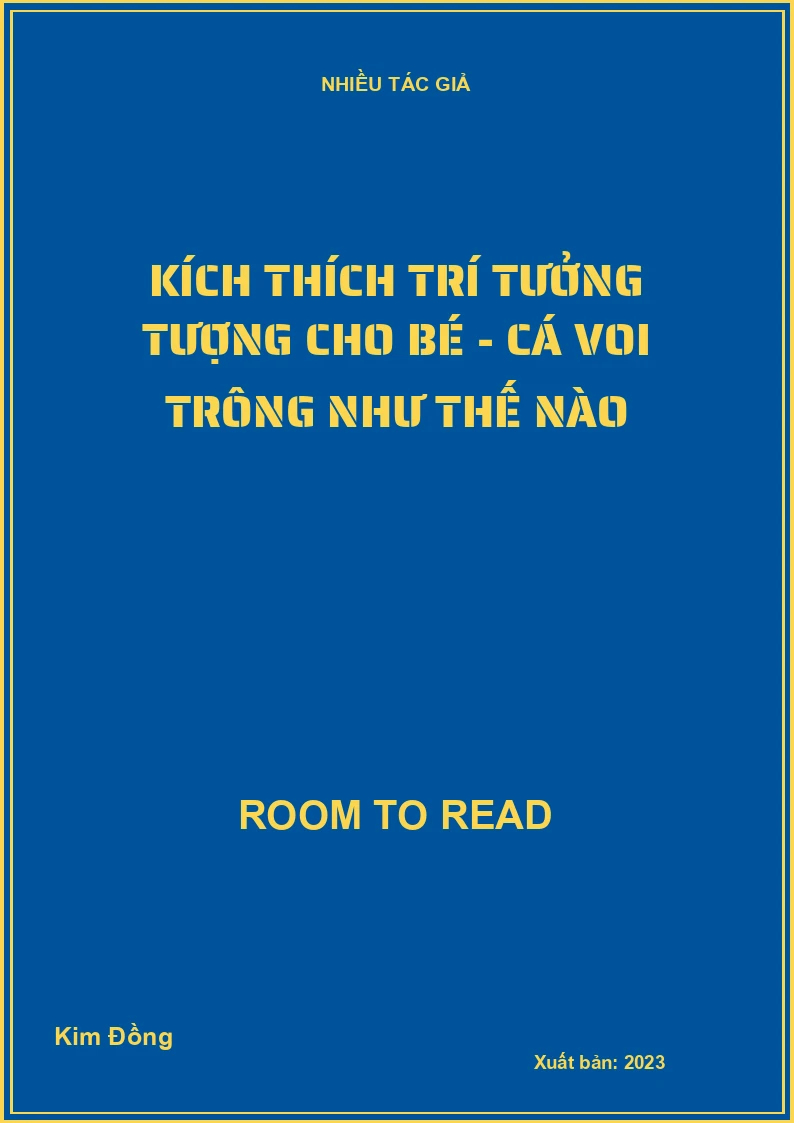 Kích thích trí tưởng tượng cho bé - Cá Voi trông như thế nào
