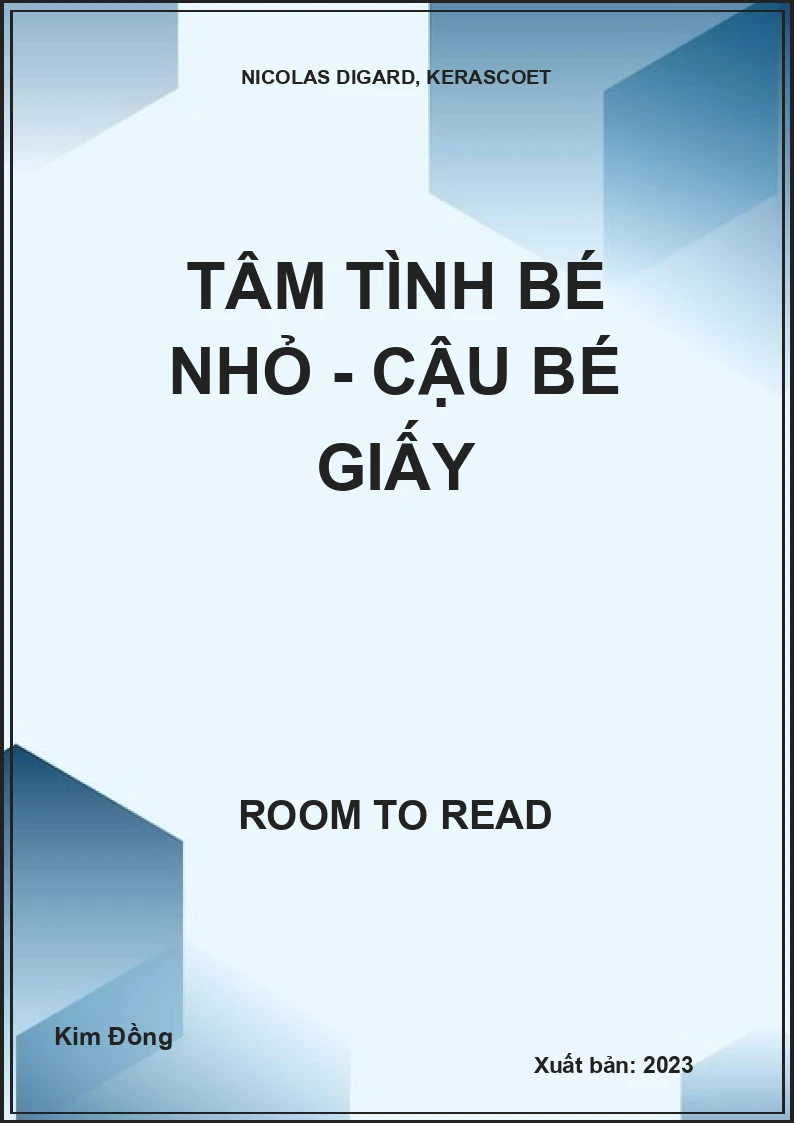 Tâm Tình Bé Nhỏ - Cậu Bé Giấy