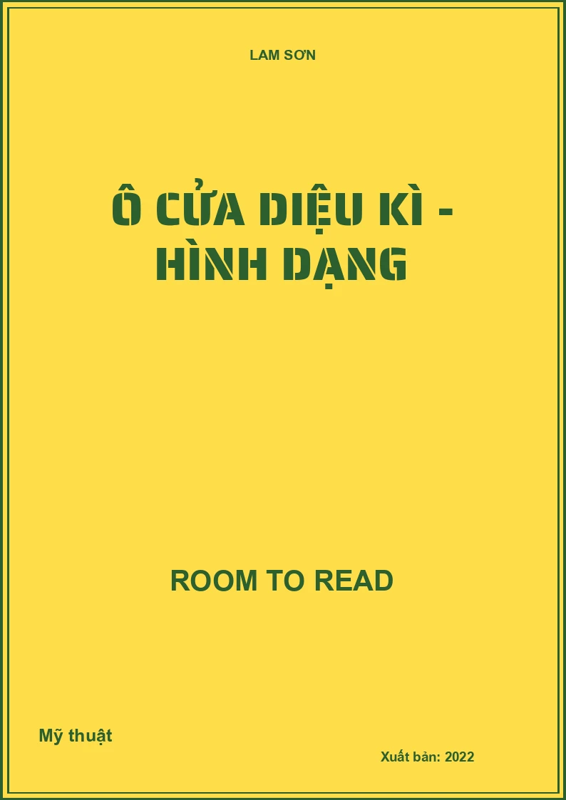 Ô cửa diệu kì - Hình dạng