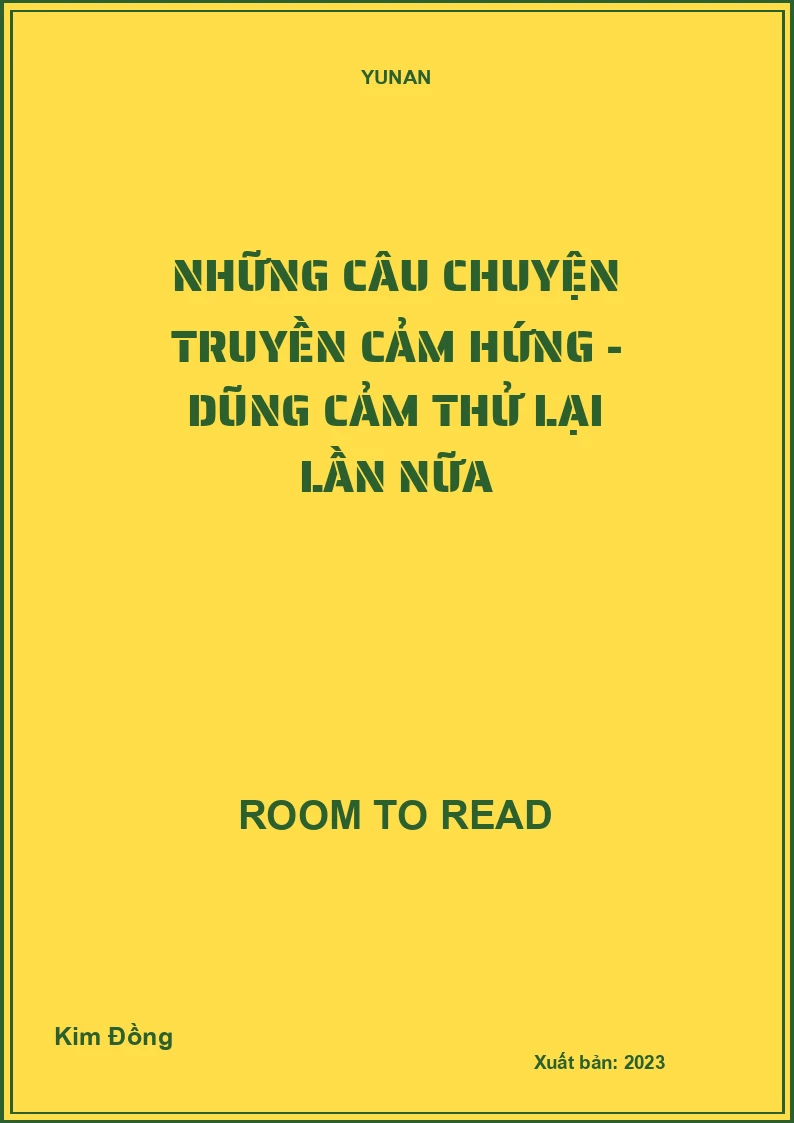 Những câu chuyện truyền cảm hứng - Dũng cảm thử lại lần nữa