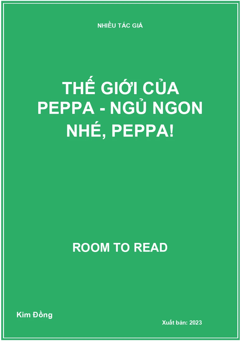 Thế giới của Peppa - Ngủ ngon nhé, Peppa!