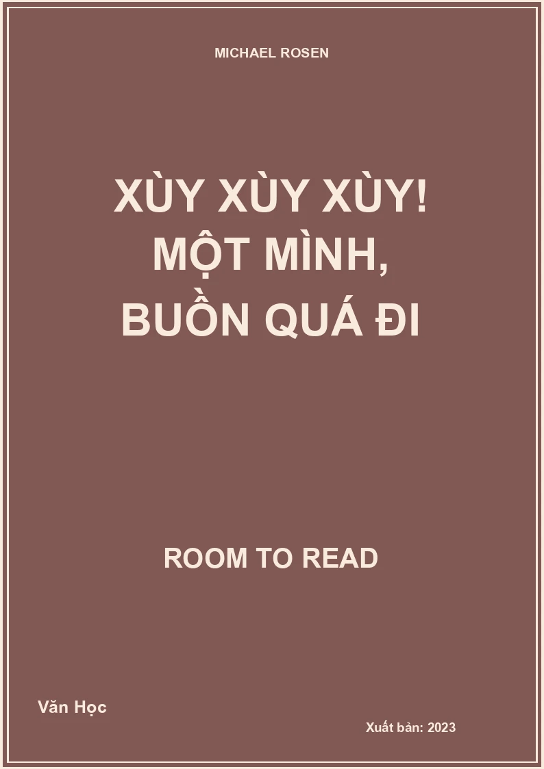 Xùy Xùy Xùy! Một Mình, Buồn Quá Đi