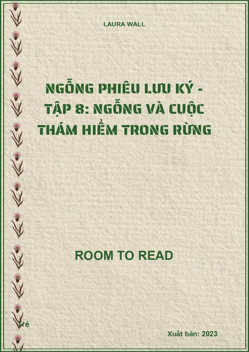 Ngỗng Phiêu Lưu Ký - Tập 8: Ngỗng Và Cuộc Thám Hiểm Trong Rừng