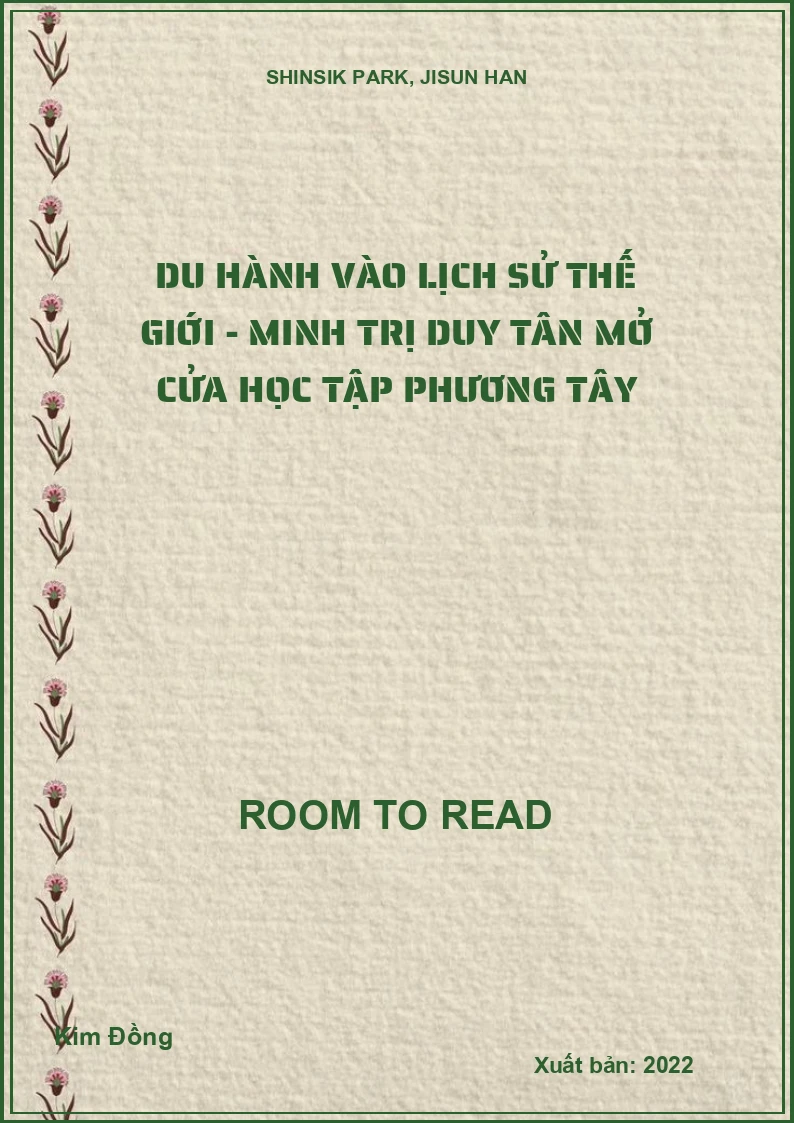 Du hành vào lịch sử thế giới - Minh Trị duy tân Mở cửa học tập phương Tây