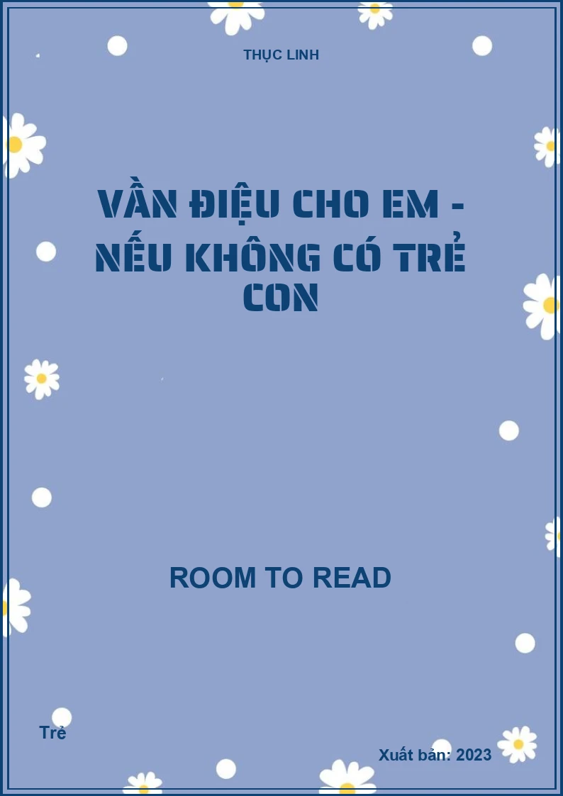 Vần điệu cho em - Nếu không có trẻ con