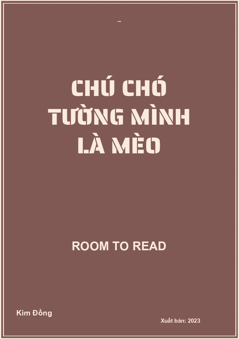 Chú Chó Tường Mình Là Mèo
