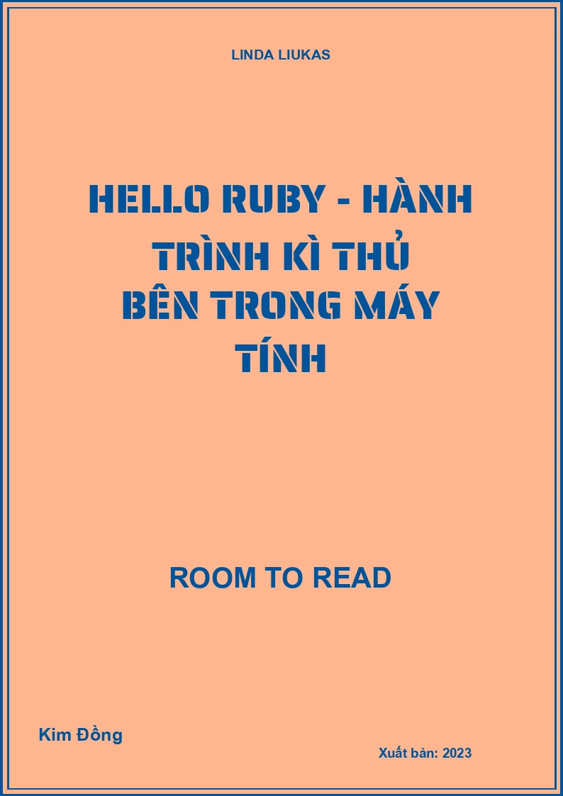 Hello Ruby - Hành Trình Kì Thủ Bên Trong Máy Tính