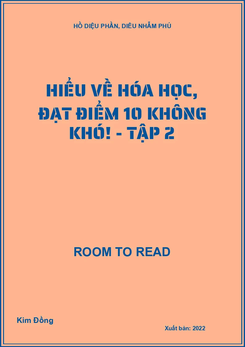 Hiểu về hóa học, đạt điểm 10 không khó! - Tập 2