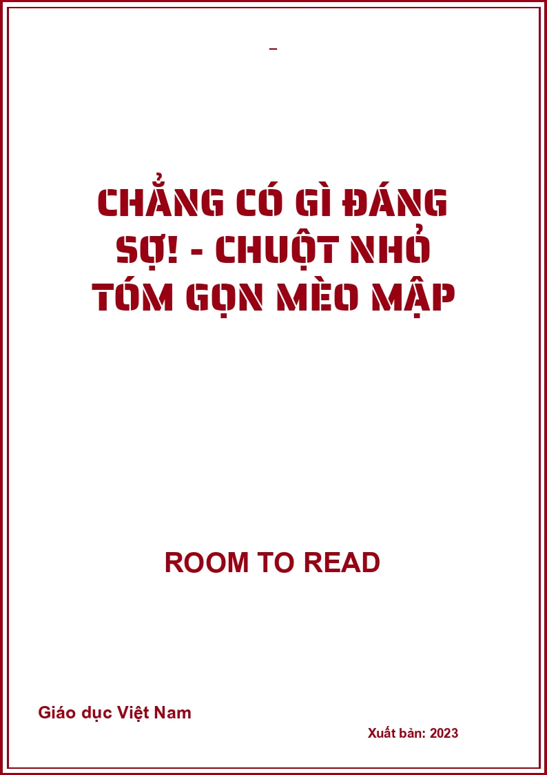 Chẳng có gì đáng sợ! - Chuột nhỏ tóm gọn mèo mập