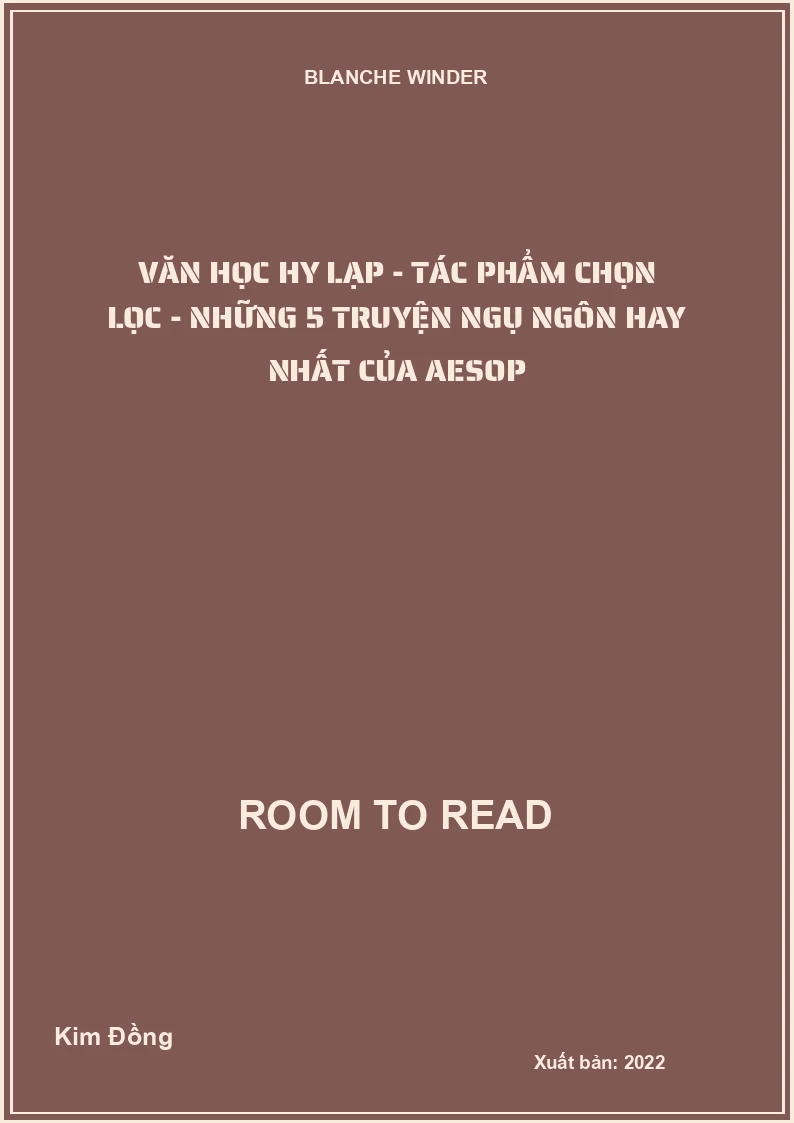 Văn học Hy Lạp - Tác phẩm chọn lọc - Những 5 truyện ngụ ngôn hay nhất của Aesop