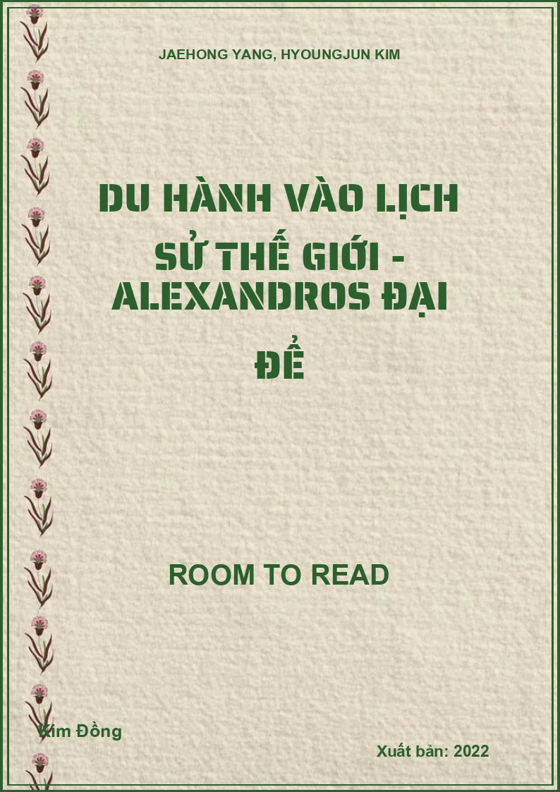 Du hành vào lịch sử thế giới - Alexandros Đại để