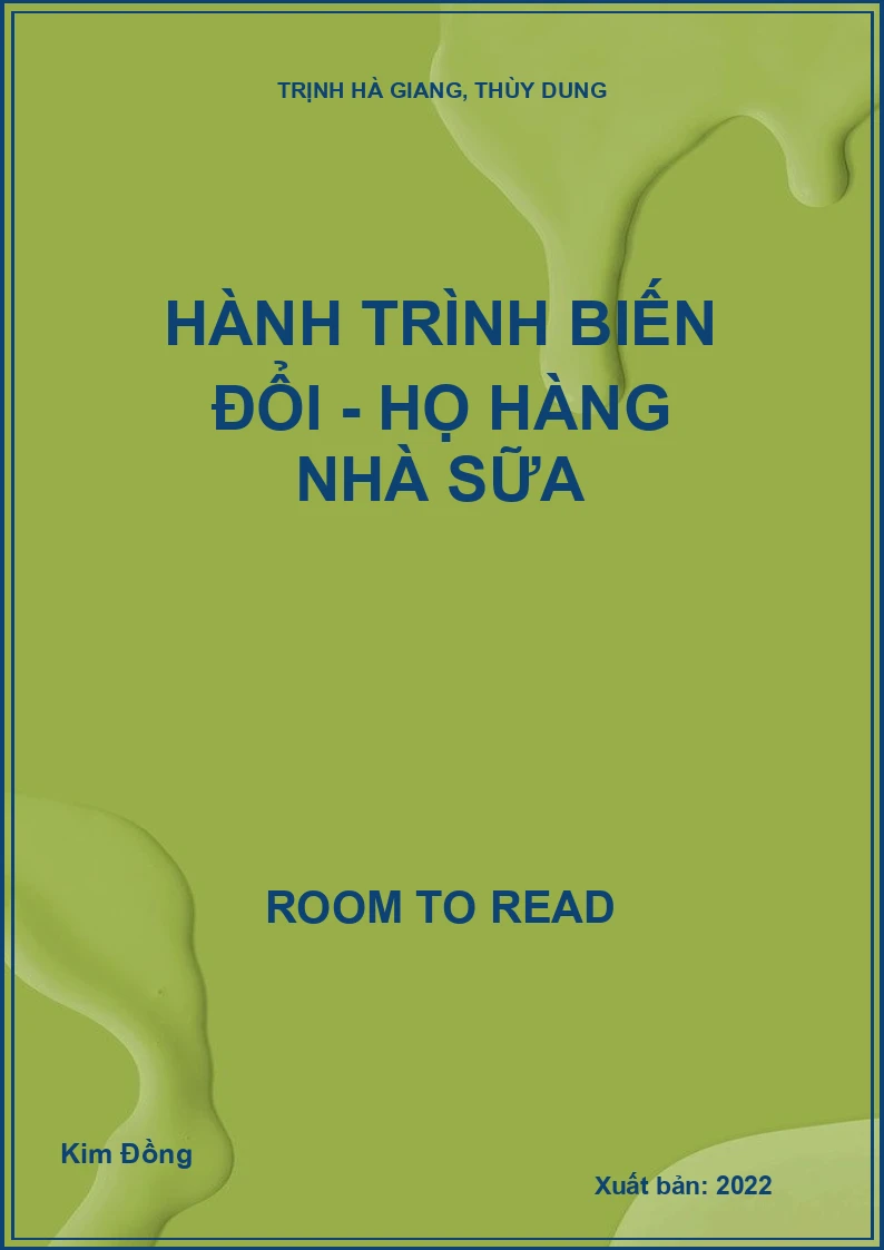 Hành trình biến đổi - Họ hàng nhà Sữa