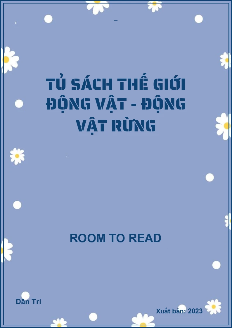 Tủ sách thế giới động vật - Động vật rừng