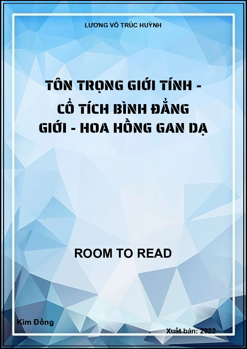 Tôn trọng giới tính - Cổ tích bình đẳng giới - Hoa Hồng gan dạ
