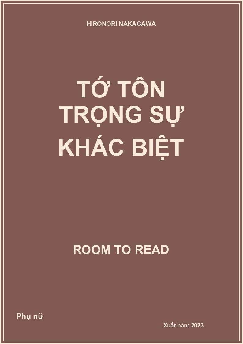 Tớ tôn trọng sự khác biệt
