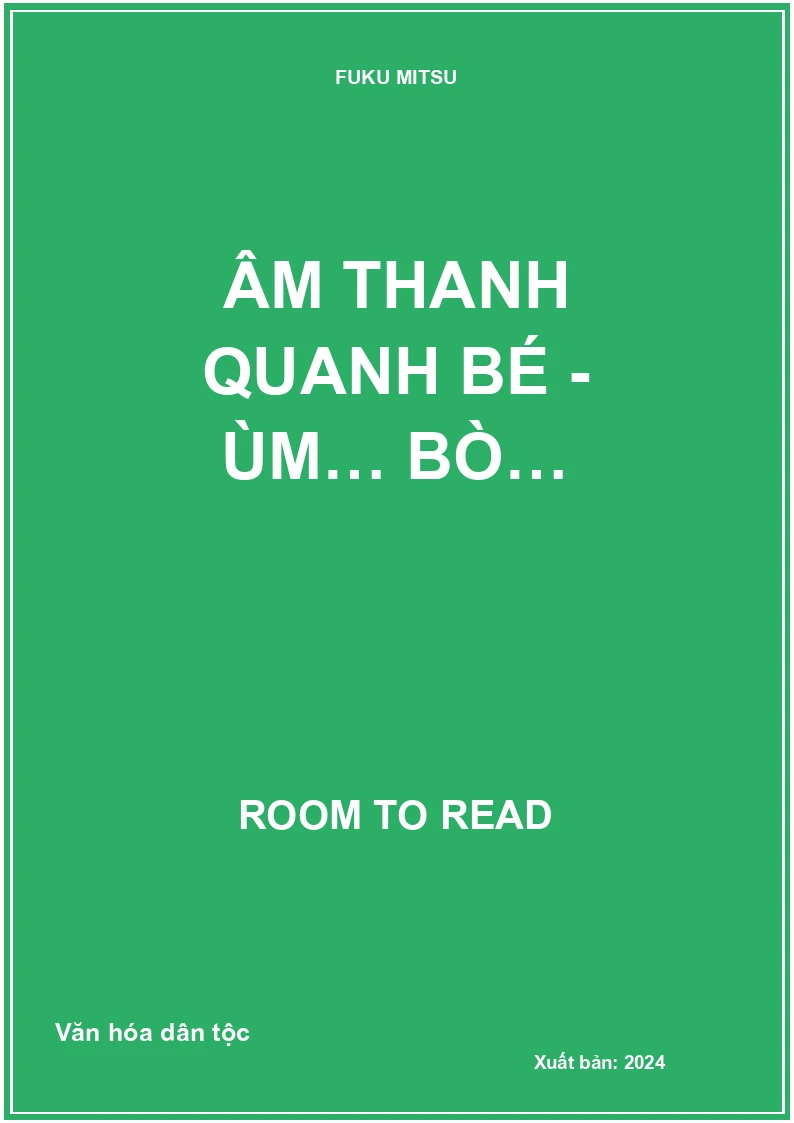 Âm thanh quanh bé - Ùm… Bò…