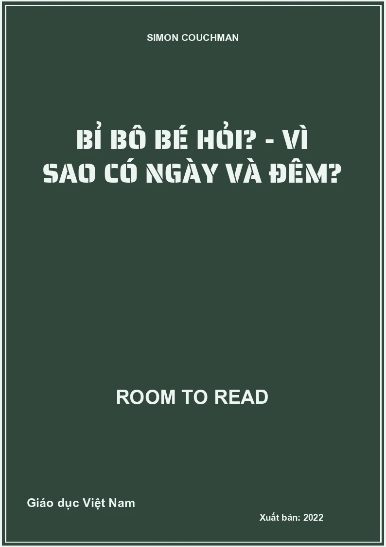 Bỉ bô bé hỏi? - Vì sao có ngày và đêm?