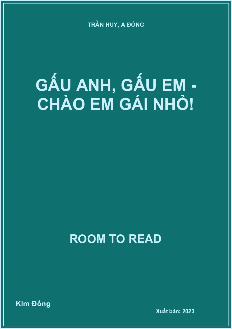 Gấu anh, gấu em - Chào em gái nhỏ!