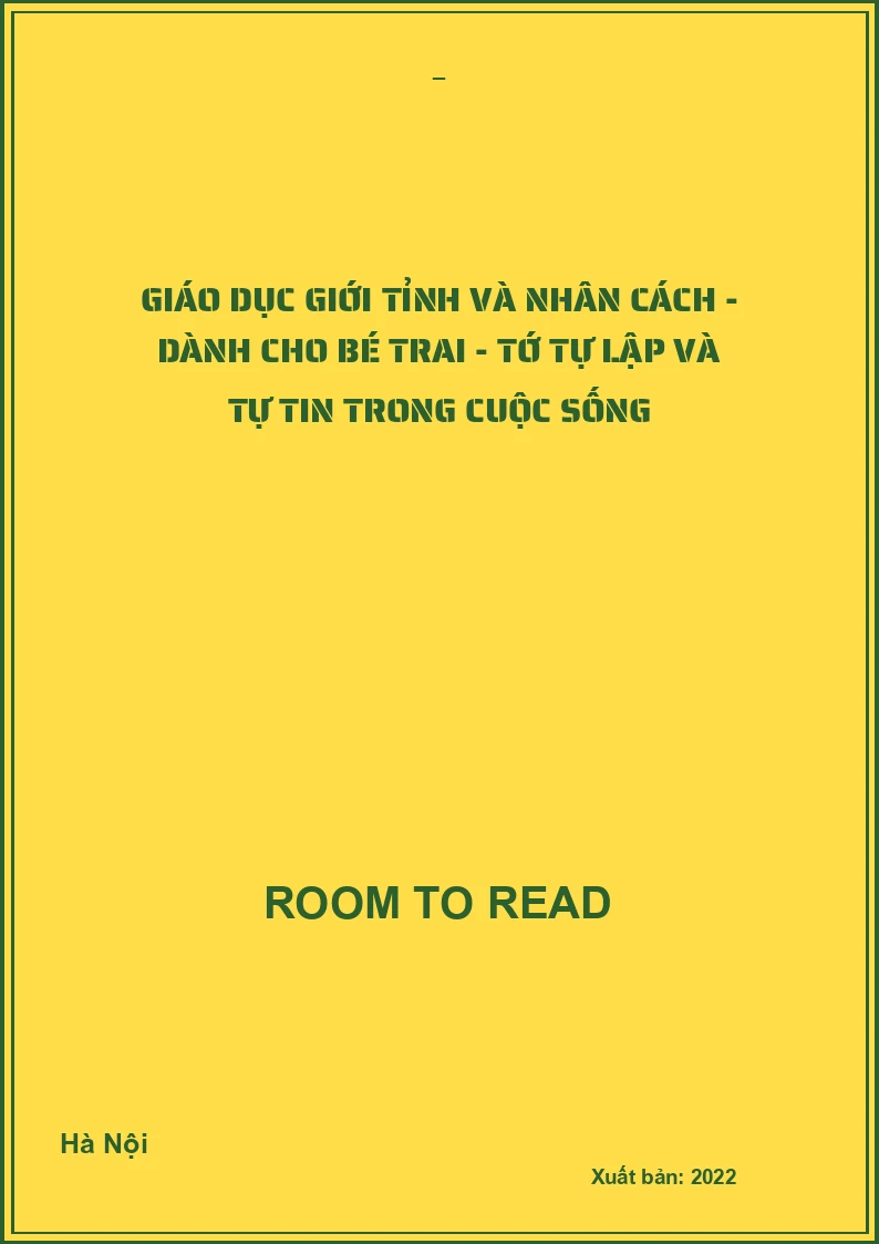 Giáo dục giới tỉnh và nhân cách - Dành cho bé trai - Tớ tự lập và tự tin trong cuộc sống