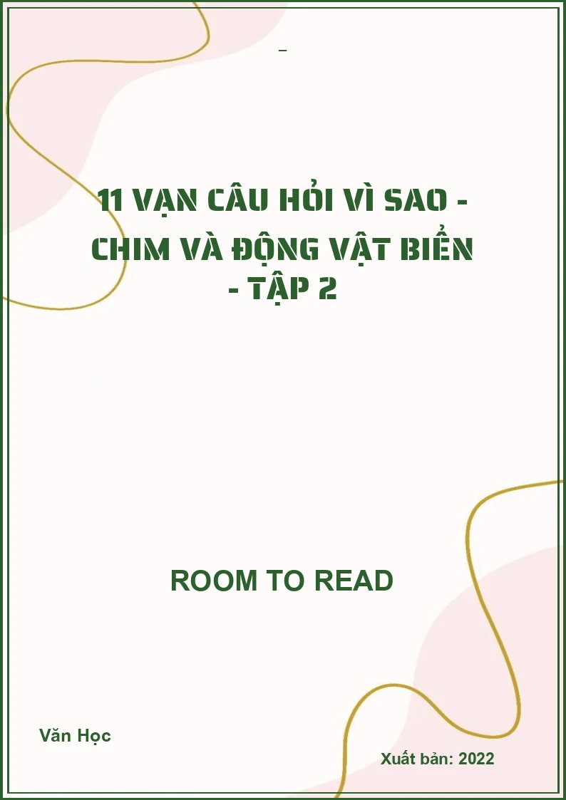 11 vạn câu hỏi vì sao - Chim và động vật biển - Tập 2