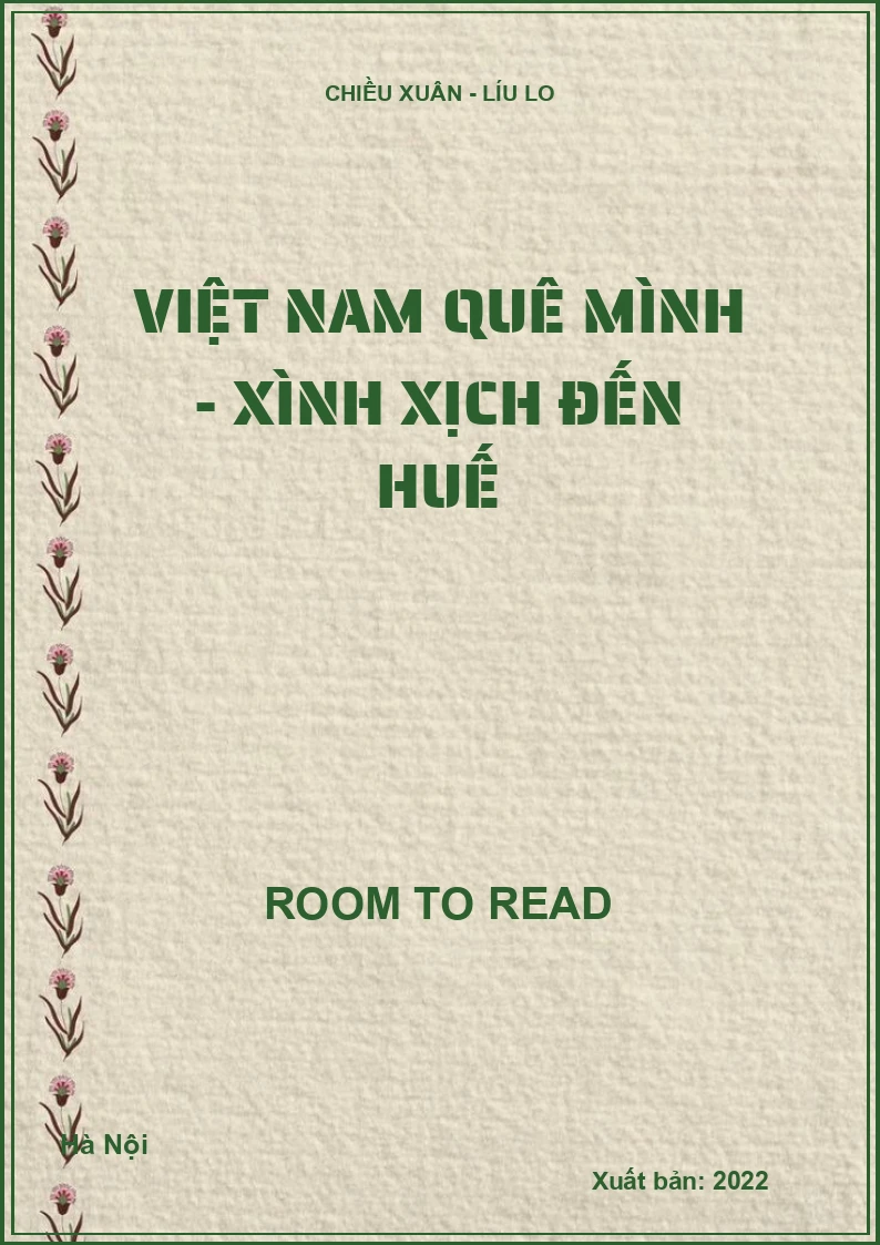 Việt Nam quê mình - Xình xịch đến Huế