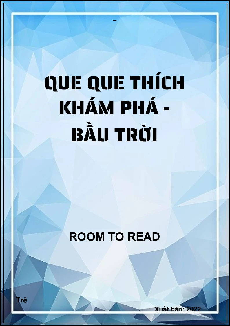Que que thích khám phá - Bầu trời