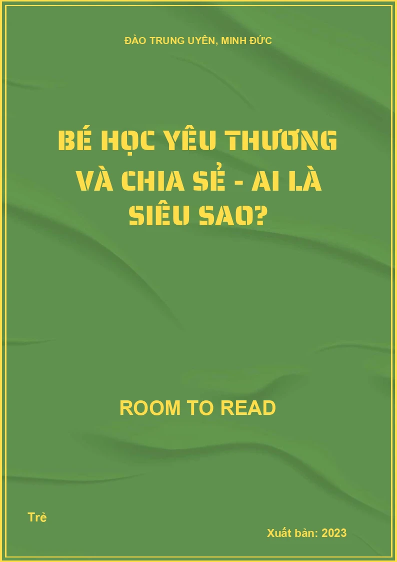 Bé học yêu thương và chia sẻ - Ai là siêu sao?