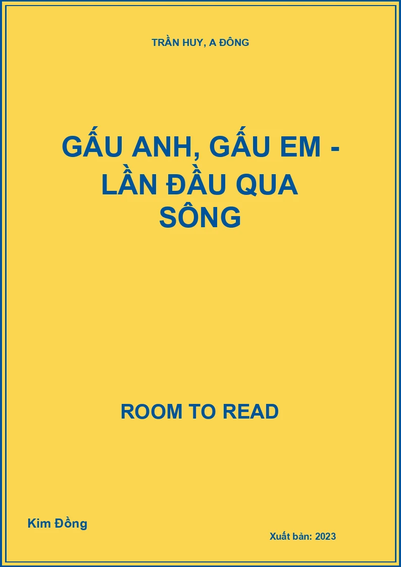 Gấu anh, gấu em - Lần đầu qua sông
