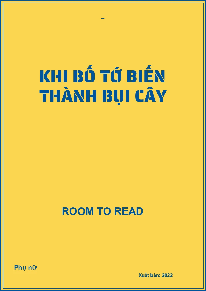 Khi bố tớ biến thành bụi cây