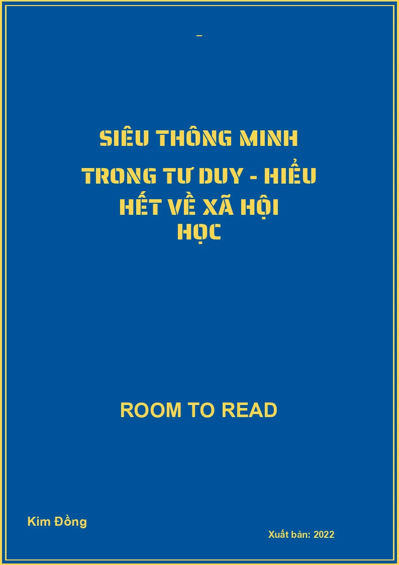 Siêu thông minh trong tư duy - Hiểu hết về xã hội học