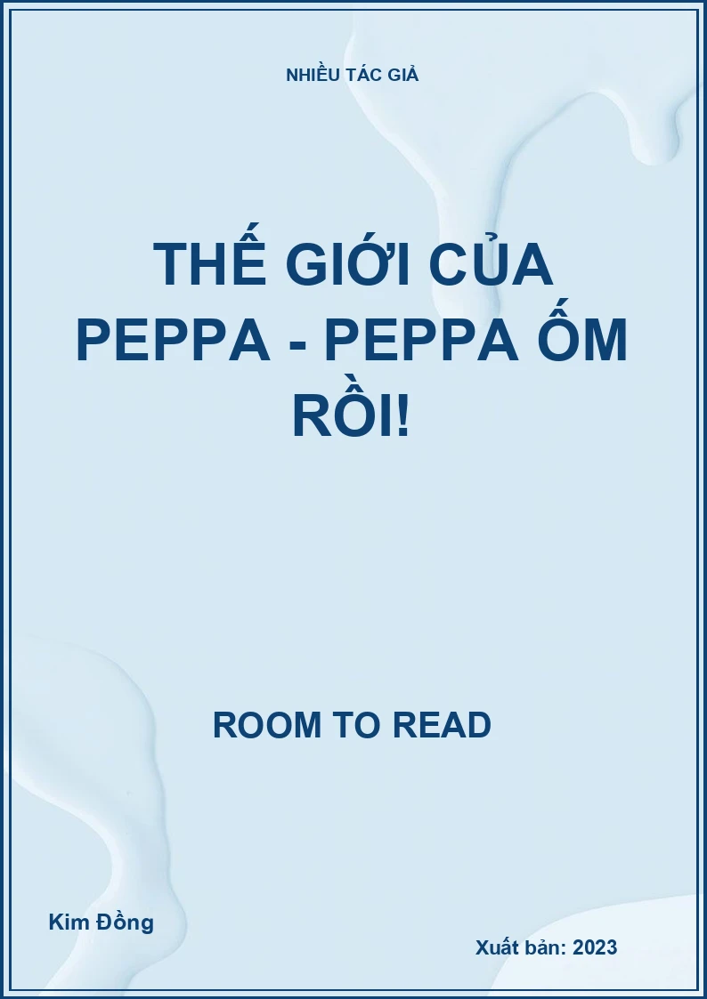 Thế giới của Peppa - Peppa ốm rồi!