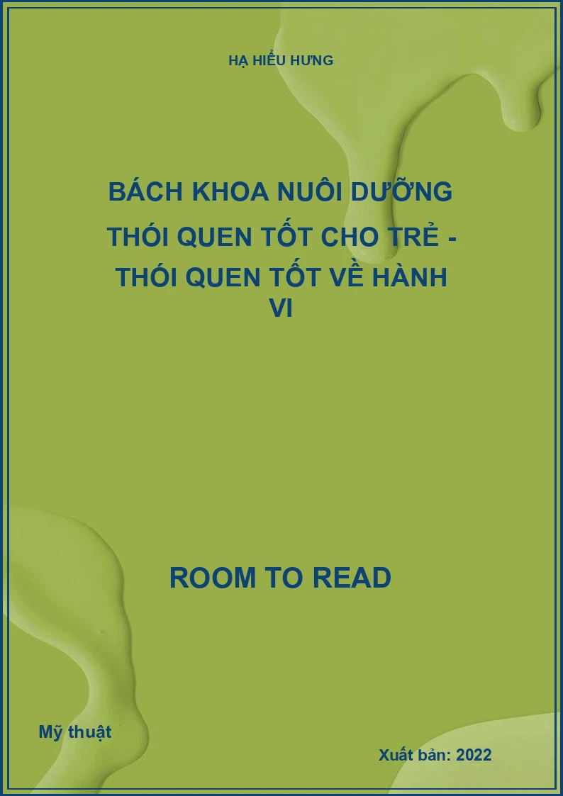 Bách khoa nuôi dưỡng thói quen tốt cho trẻ - Thói quen tốt về hành vi