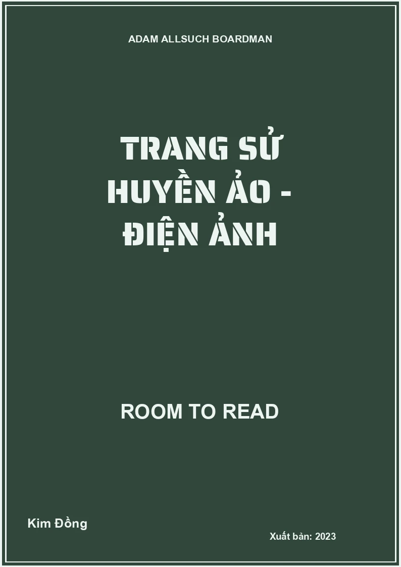 Trang Sử Huyền Ảo - Điện Ảnh