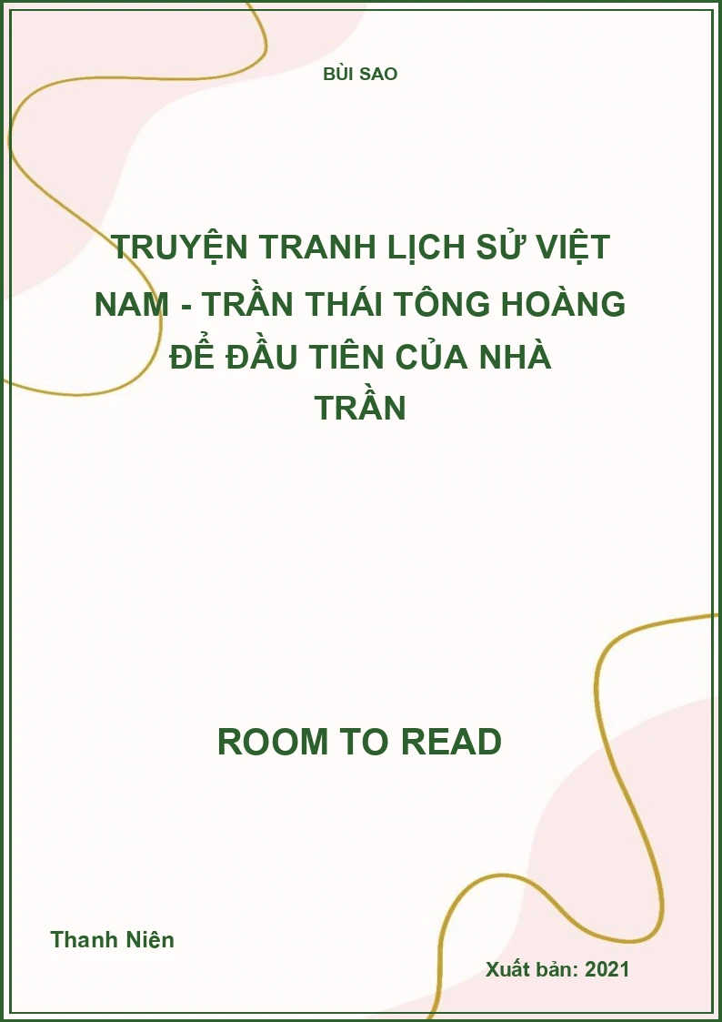 Truyện tranh lịch sử Việt Nam - Trần Thái Tông hoàng để đầu tiên của nhà Trần