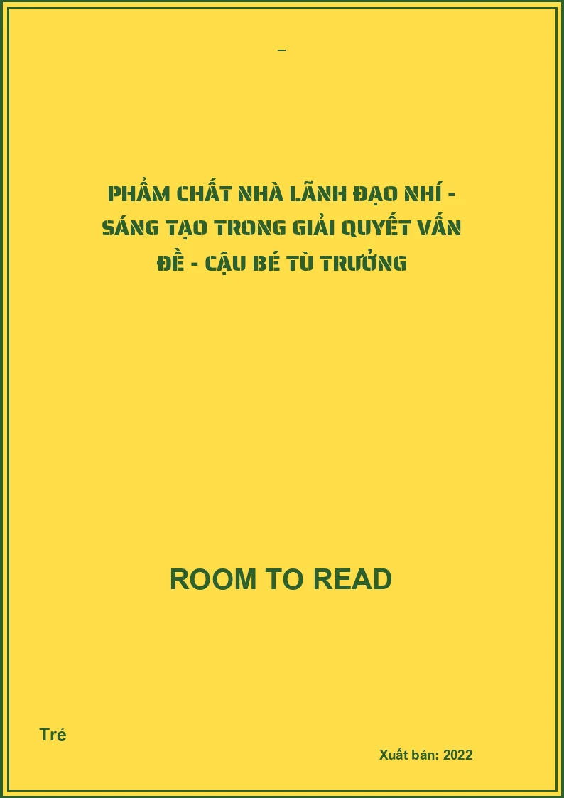 Phẩm chất nhà lãnh đạo nhí - Sáng tạo trong giải quyết vấn đề - Cậu bé tù trưởng