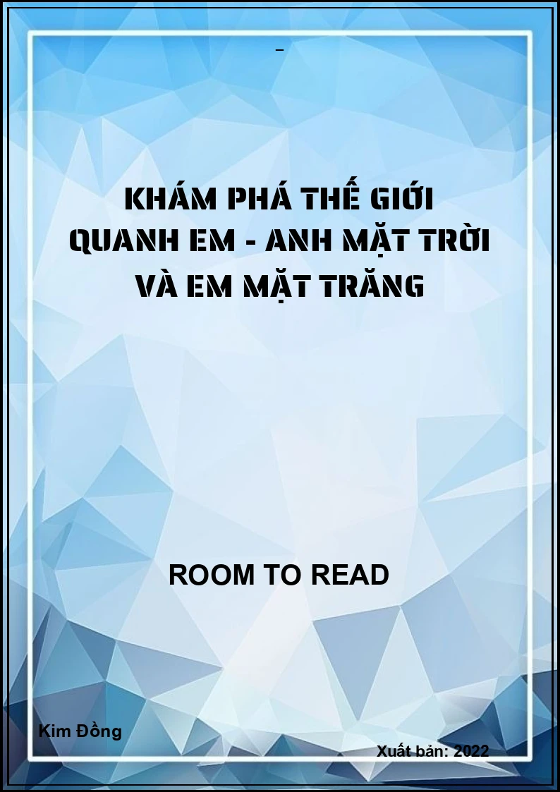 Khám phá thế giới quanh em - Anh Mặt Trời và em Mặt Trăng