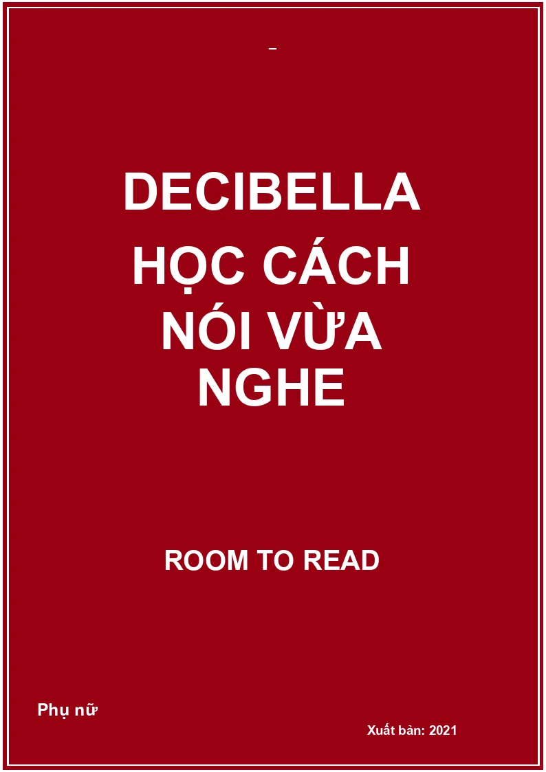 Decibella học cách nói vừa nghe