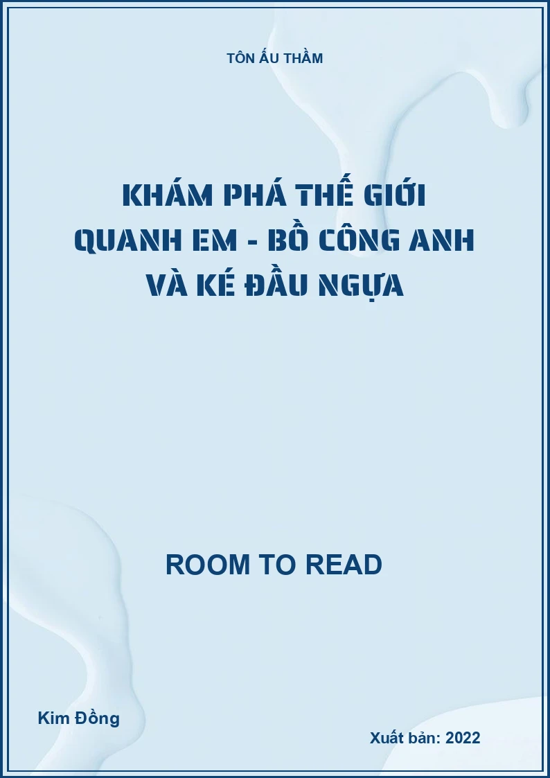 Khám phá thế giới quanh em - Bồ công anh và ké đầu ngựa