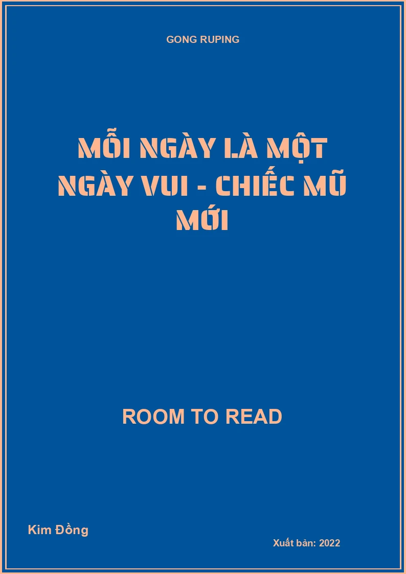 Mỗi ngày là một ngày vui - Chiếc mũ mới