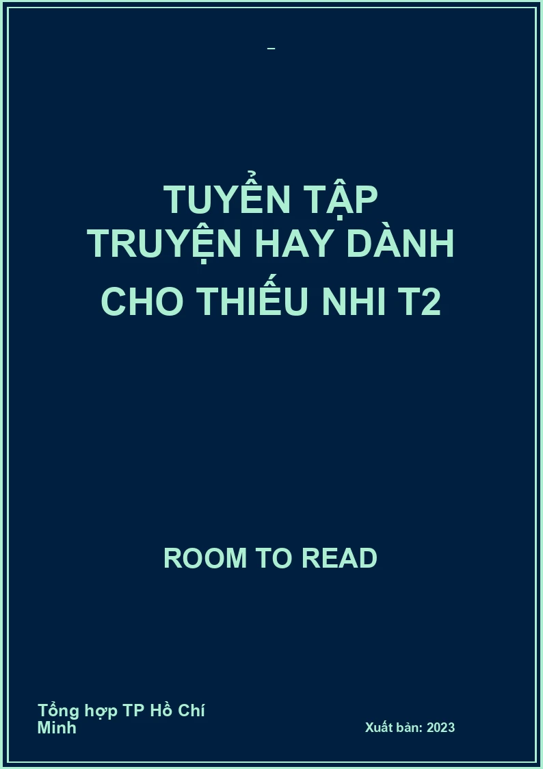 Tuyển tập truyện hay dành cho thiếu nhi T2