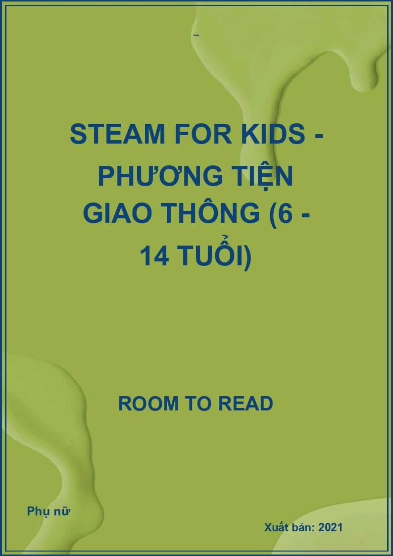 Steam for Kids - Phương tiện giao thông (6 - 14 tuổi)