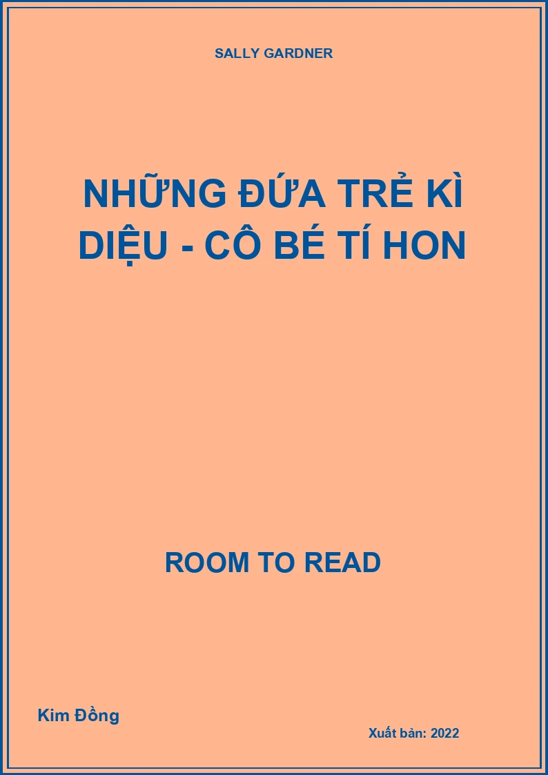 Những đứa trẻ kì diệu - Cô bé tí hon