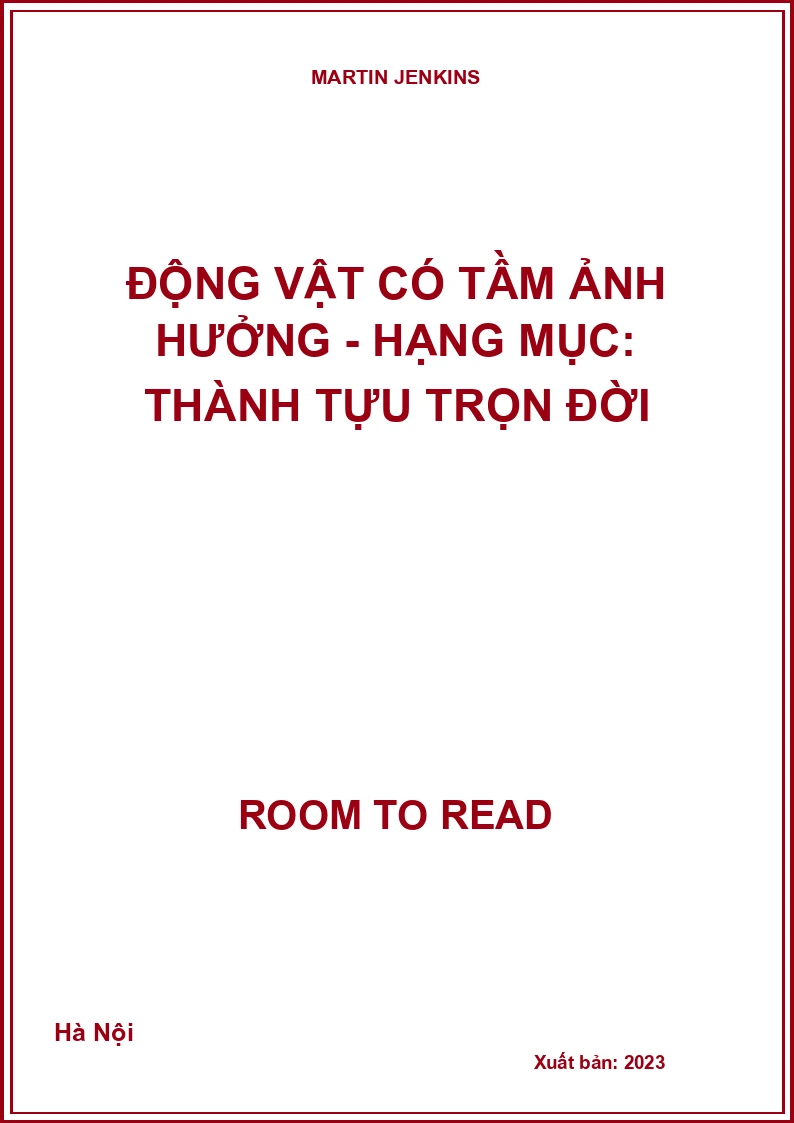Động Vật Có Tầm Ảnh Hưởng - Hạng Mục: Thành Tựu Trọn Đời