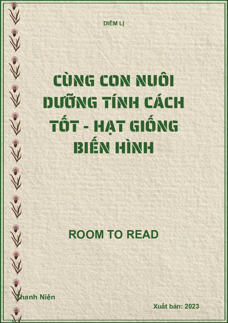 Cùng Con Nuôi Dưỡng Tính Cách Tốt - Hạt Giống Biến Hình
